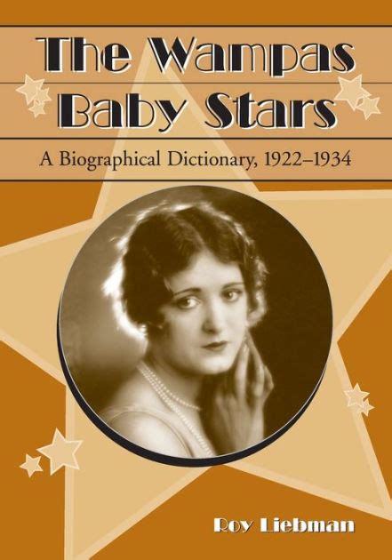 the wampas baby stars a biographical dictionary 1922 1934 Doc